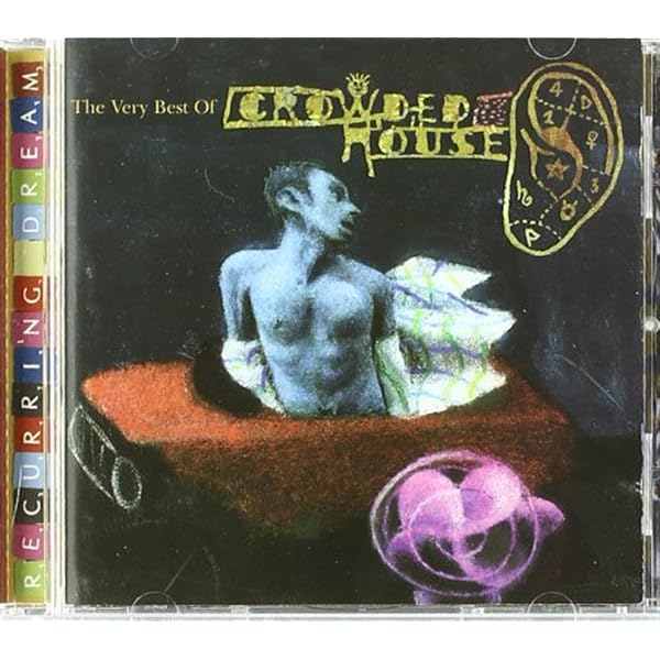 Recurring Dream: Best of: Crowded House, Neil Finn, Tim Finn